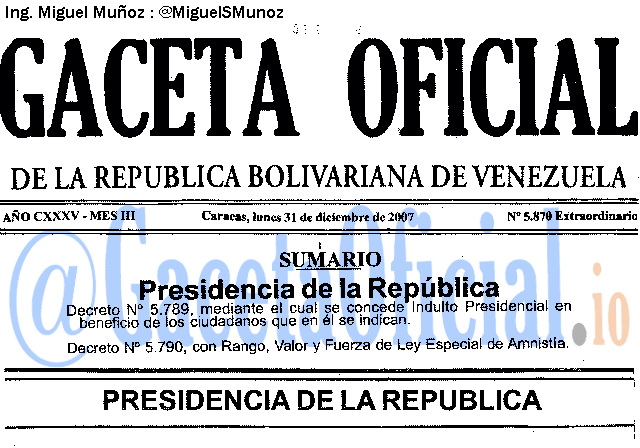 Gaceta Oficial 5870 del 31 Diciembre 2007