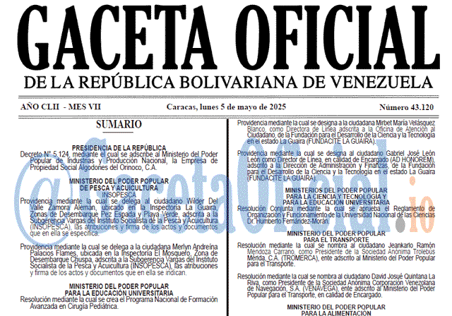 Venezuela Gaceta Oficial 43120 del 5 mayo 2025 Gaceta Oficial, Gaceta 43120, Gaceta 43120 HD, Gaceta #43120, Gaceta Oficial Venezuela #43120
